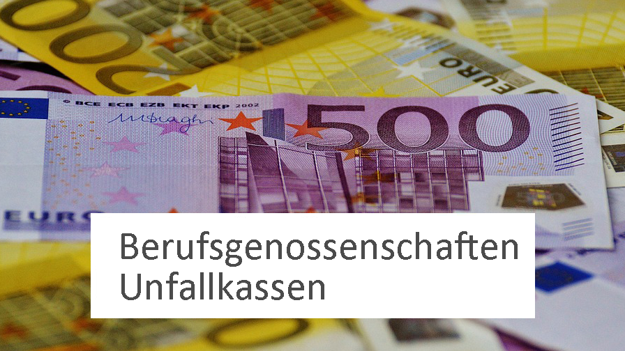 Symbolbild pixabay.de: Geldscheine, hinzugefügter Schriftzug "GBerufsgenossenschaften, Unfallkassen"