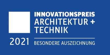 2021 Auszeichnung Innovationspreis Architektur und Technik