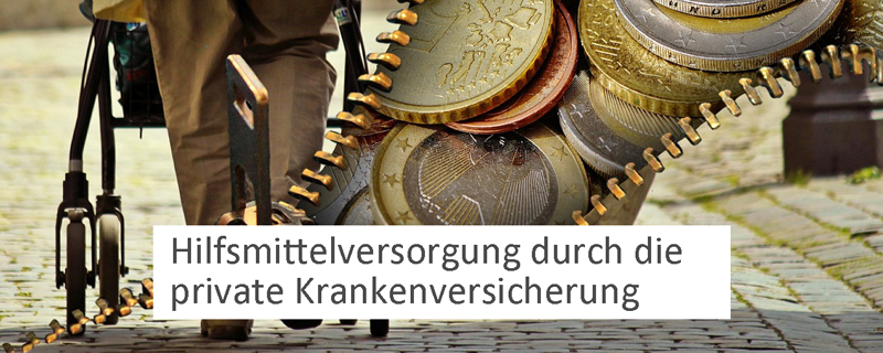 Symbolbild pixabay.com: Person mit Rollator und Münzen. Hinzugefügter Schriftzug:  Hilfsmittelversorgung durch die private Krankenversicherung